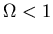$\Omega<1$