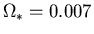$\Omega_*=0.007$