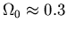 $\Omega_0\approx 0.3$